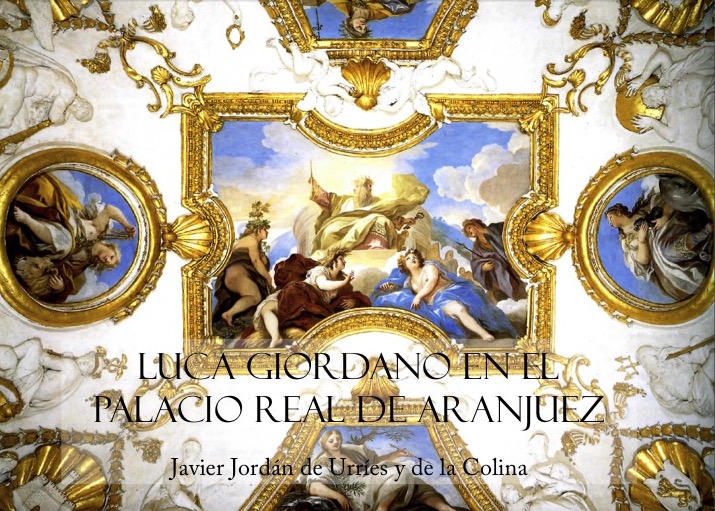 Luca Giordano en el Palacio Real de Aranjuez: El Despacho y la Cámara de Carlos II