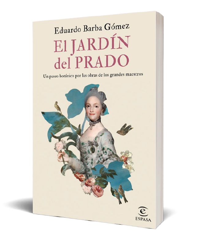 El Jardín del Prado. Un paseo botánico por las obras de los grandes maestros