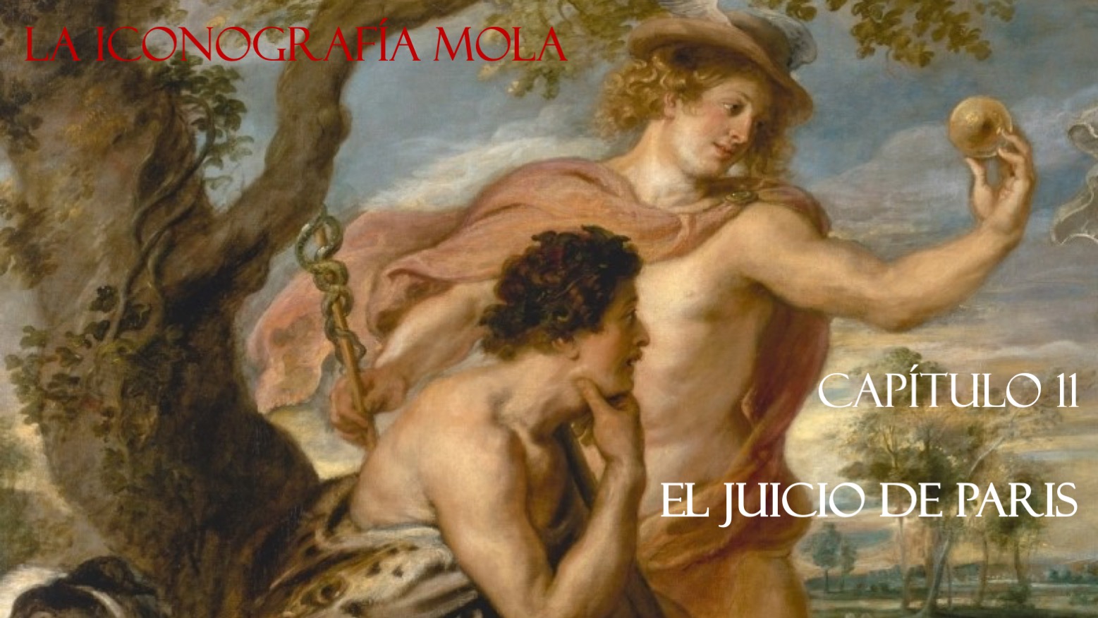 La Iconografía Mola – Cap. 11: El Juicio de Paris