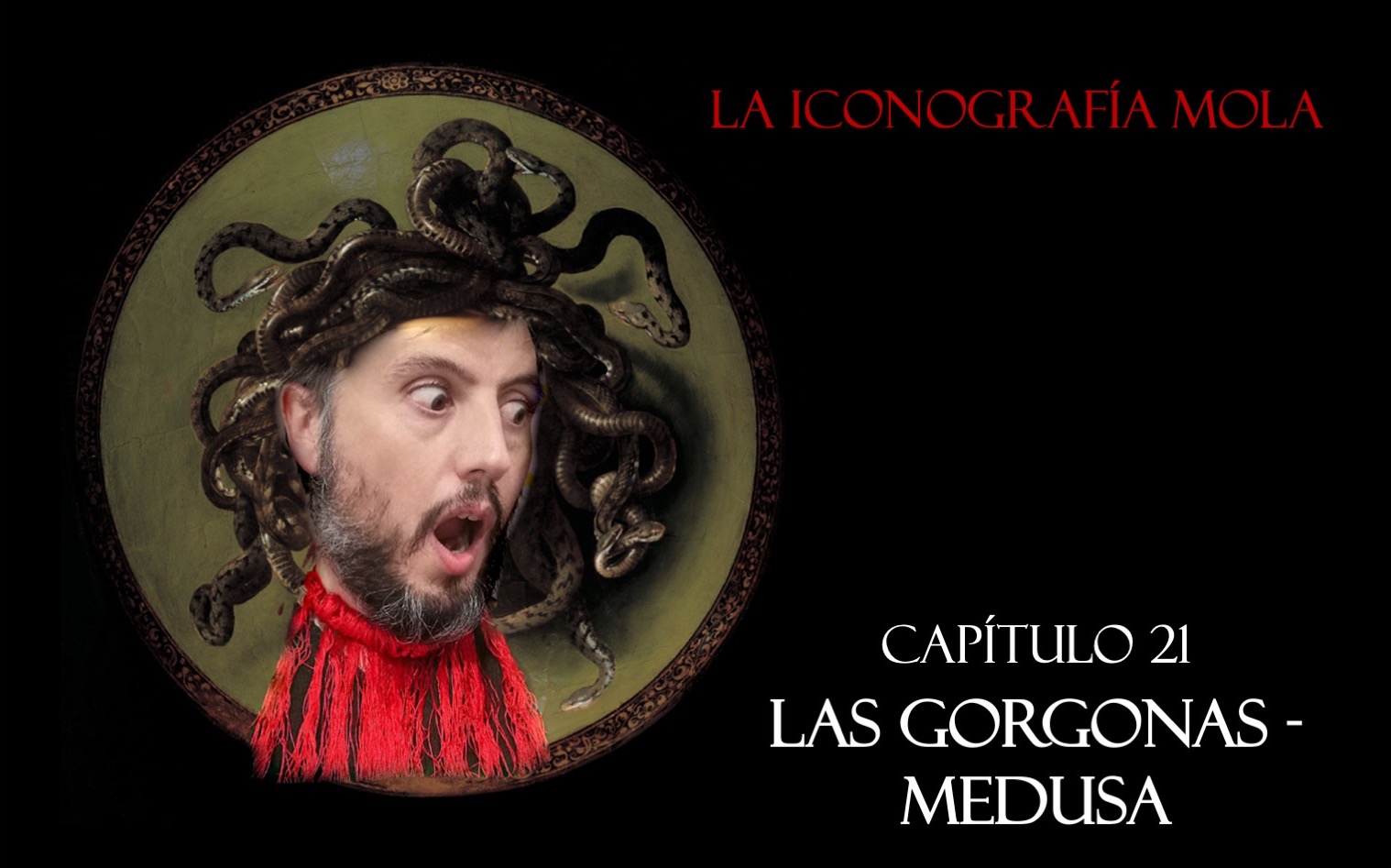 La Iconografía Mola – Cap. 21: Las Gorgonas – Medusa