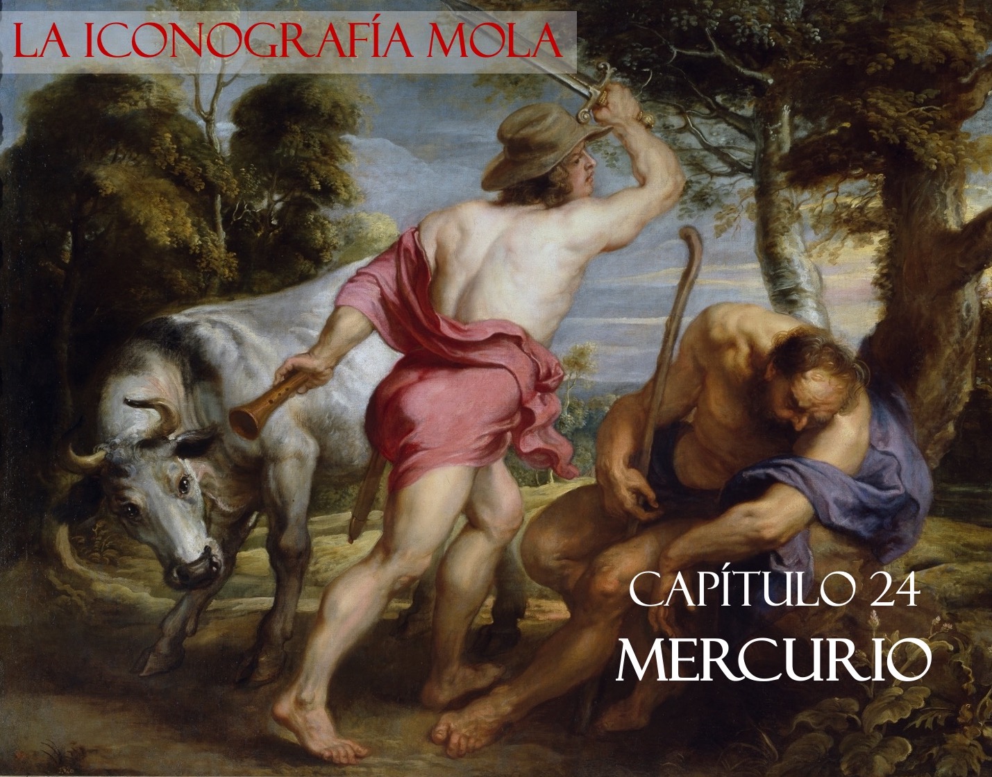 La Iconografía Mola – Cap. 24: Mercurio